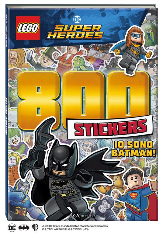 Io sono Batman! Lego DC. 800 stickers. Ediz. a colori - copertina
