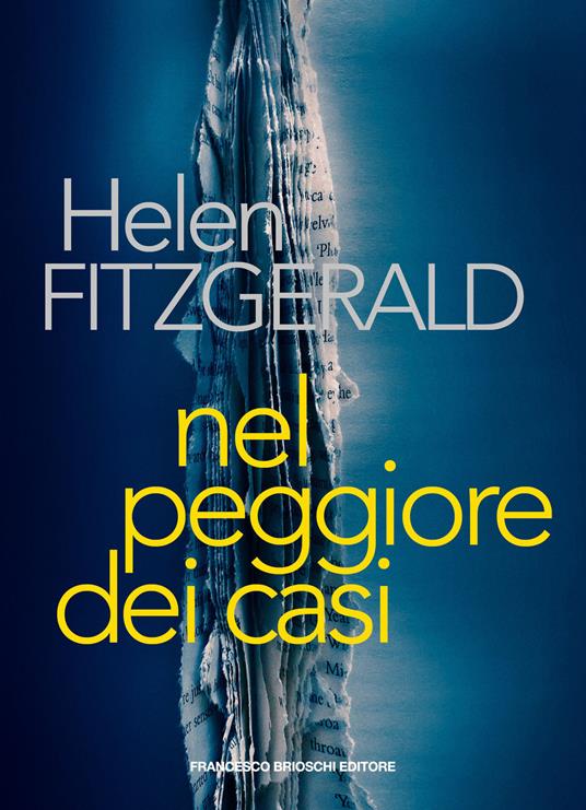 Nel peggiore dei casi - Helen Fitzgerald,Alba Mantovani - ebook