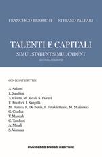 Talenti e capitali. Simul stabunt simul cadent