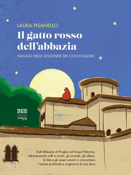 Il gatto rosso dell'abbazia. Viaggio nelle leggende dei Colli Euganei - Laura Pisanello - copertina