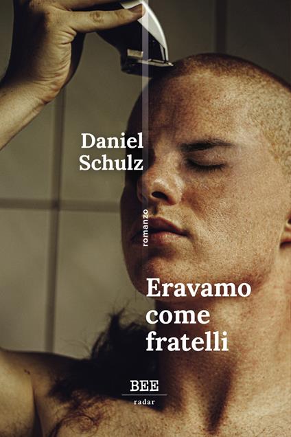 Eravamo come fratelli - Daniel Schulz - copertina