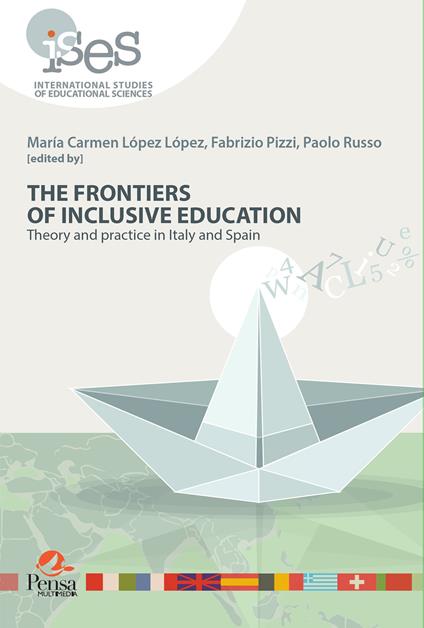 The frontiers of inclusive education. Theory and practice in Italy and Spain - copertina