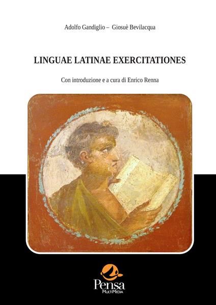 Linguae latinae exercitationes - Adolfo Gandiglio,Giosuè Bevilacqua - copertina