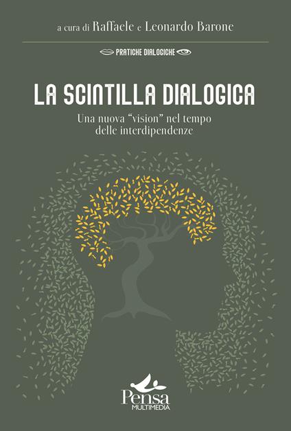 La scintilla dialogica. Una nuova «vision» nel tempo delle interdipendenze - copertina