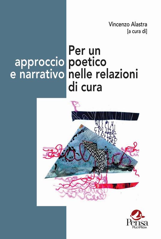 Per un approccio poetico e narrativo nelle relazioni di cura - copertina