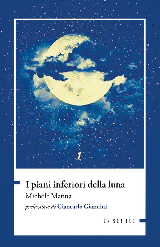 I piani inferiori della luna - Michele Manna - ebook