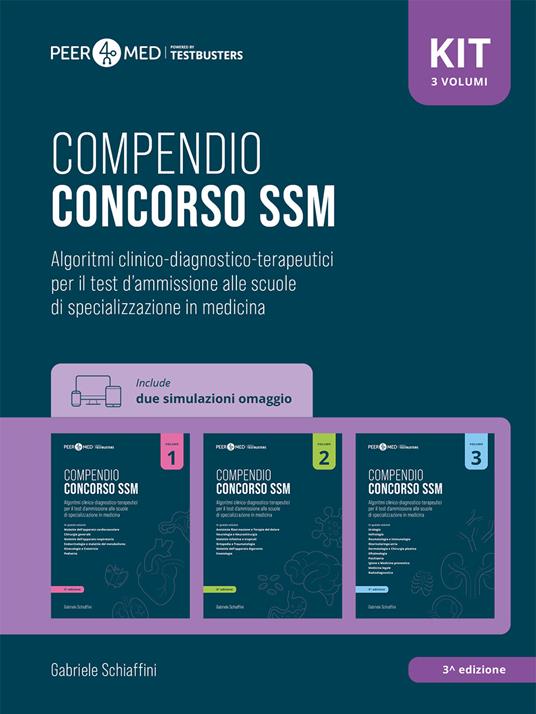 Peer4Med. Compendio Concorso SSM. Scuole di specializzazione in medicina. Vol. 1-3: Algoritmi clinico-diagnostico-terapeutici per il test d'ammissione alle scuole di specializzazione in medicina - Gabriele Schiaffini - copertina