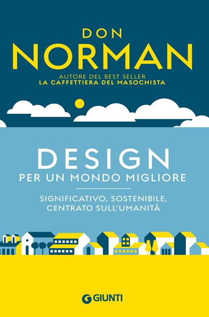 Design per un mondo migliore - Norman Donald - ebook