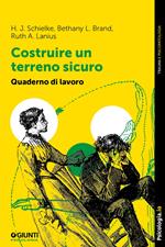 Costruire un terreno sicuro. Quaderno di lavoro