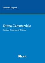 Diritto commerciale. Guida per il superamento dell'esame