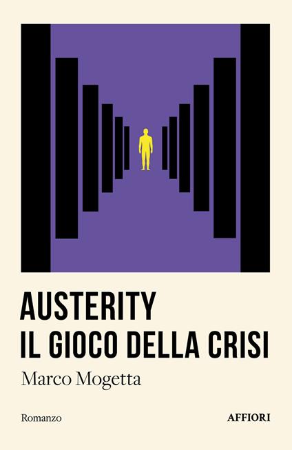 Austerity. Il gioco della crisi - Marco Mogetta - copertina