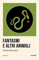 Fantasmi e altri animali