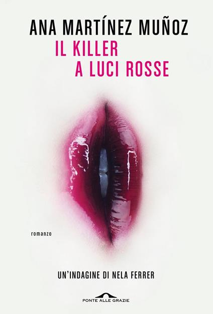 Il killer a luci rosse - Martinez Muñoz, Ana - Ebook - EPUB3 con Adobe DRM  | IBS