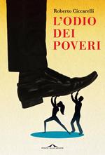 L' odio dei poveri