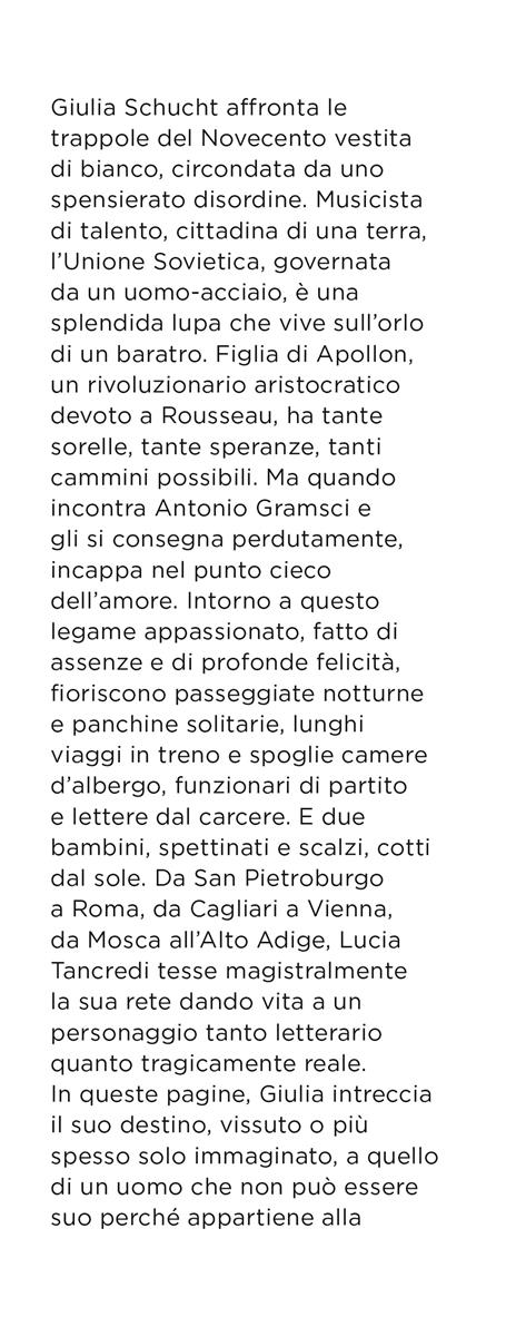 Ogni cosa è per Giulia. Antonio Gramsci e Giulia Schucht: una storia d'amore - Lucia Tancredi - 2