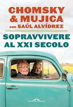 Sopravvivere al XXI secolo