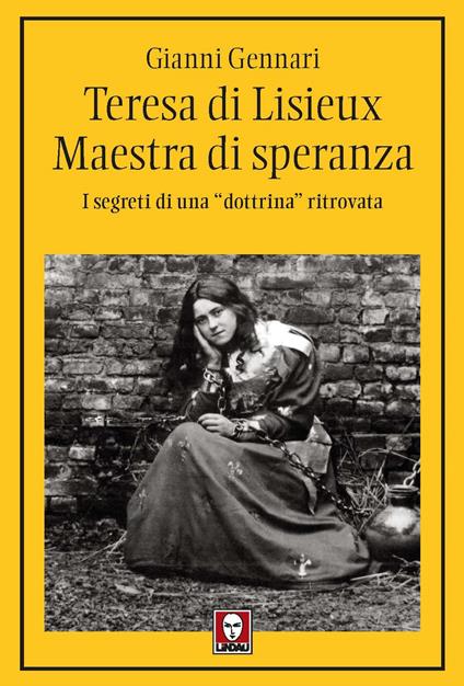 Teresa di Lisieux. Il fascino della santità. I segreti di una «dottrina» ritrovata - Gianni Gennari - copertina