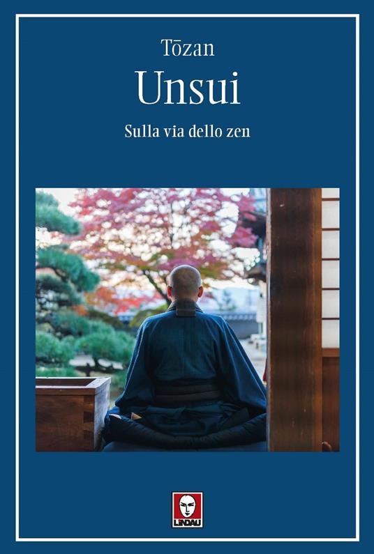 Unsui. Sulla via dello zen - Tōzan - copertina