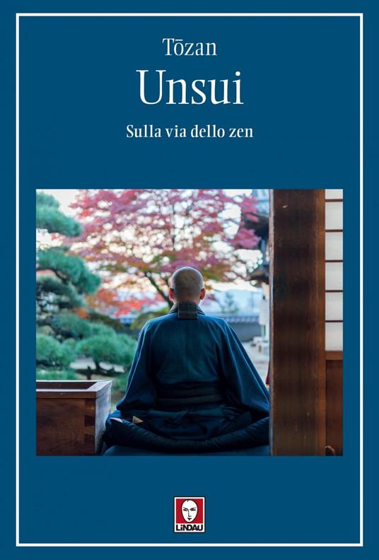 Unsui. Sulla via dello zen - Tôzan,Laura Ferloni - ebook