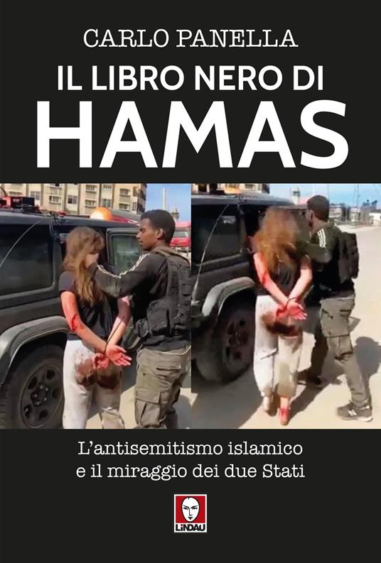 Il libro nero di Hamas. L'antisemitsmo islamico e il miraggio dei due Stati - Carlo Panella - copertina