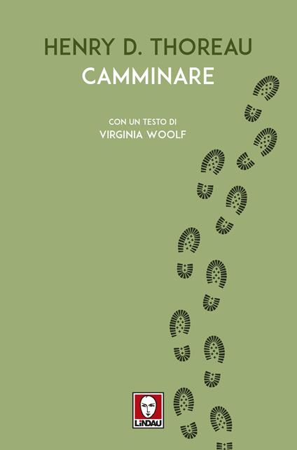 Camminare. Con un testo di Virginia Woolf - Henry David Thoreau - copertina