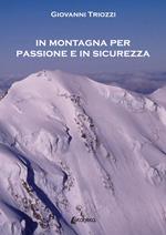 In montagna per passione e in sicurezza