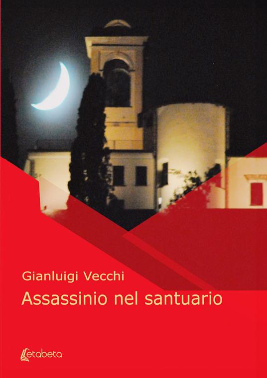 Assassinio nel santuario - Gianluigi Vecchi - copertina