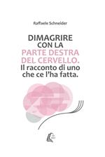 Dimagrire con la parte destra del cervello