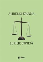 Le due civiltà