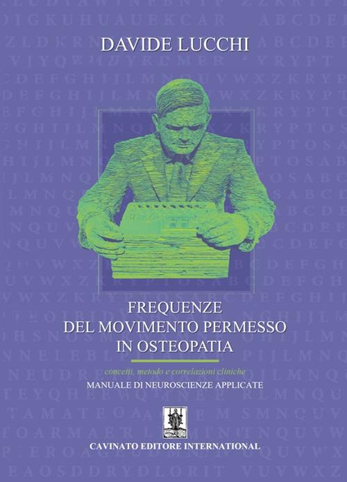 Frequenze del movimento permesso in osteopatia. Manuale di neuroscienze applicate - Davide Lucchi - ebook