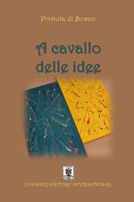 A cavallo delle idee