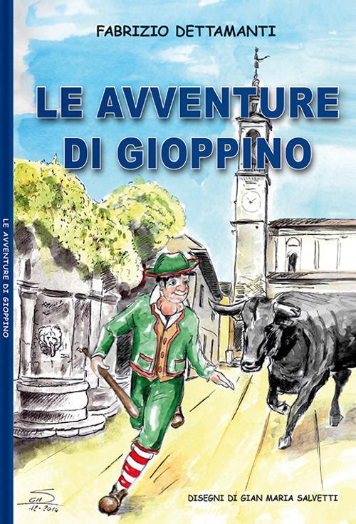 Le avventure di Gioppino - Fabrizio Dettamanti - ebook