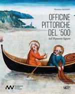 Officine pittoriche del ‘500 nel Ponente ligure