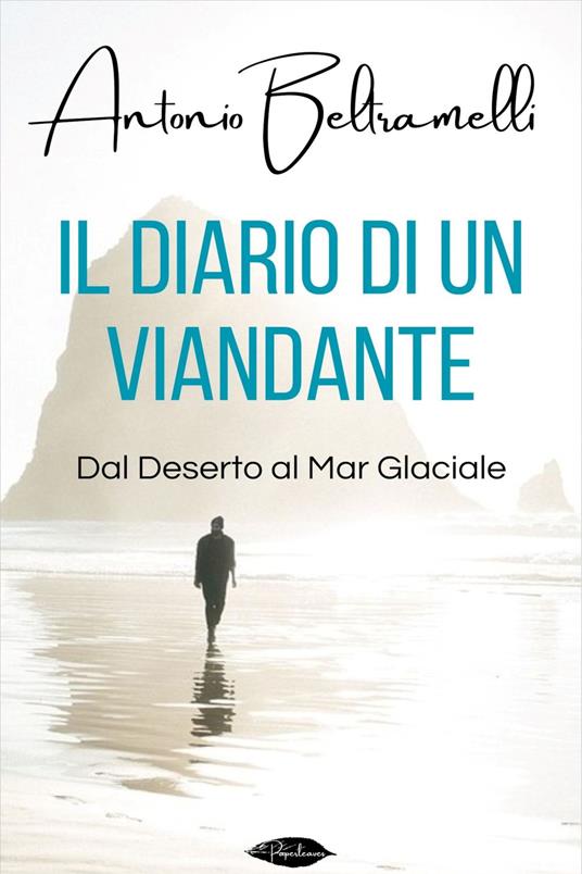 Il diario di un viandante - Antonio Beltramelli - ebook
