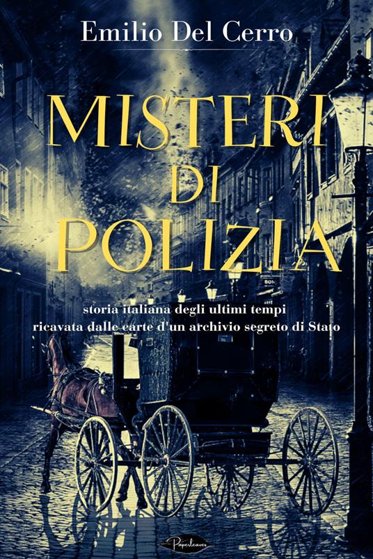 Misteri di polizia - Emilio Del Cerro - ebook