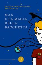 Max e la magia della bacchetta