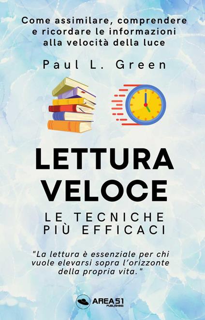 Lettura veloce. Le tecniche più efficaci - Paul L. Green - copertina