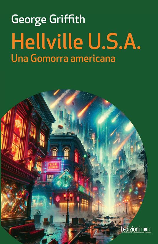 Hellville U.S.A. Una Gomorra americana - George Griffith,Sara Brambilla - ebook