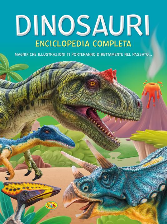 Dinosauri. Enciclopedia completa - copertina