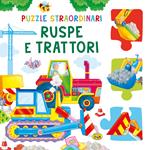 Ruspe e trattori. Ediz. a colori