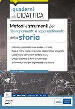 Metodi e strumenti per l'insegnamento e l'apprendimento della storia. Con contenuti extra