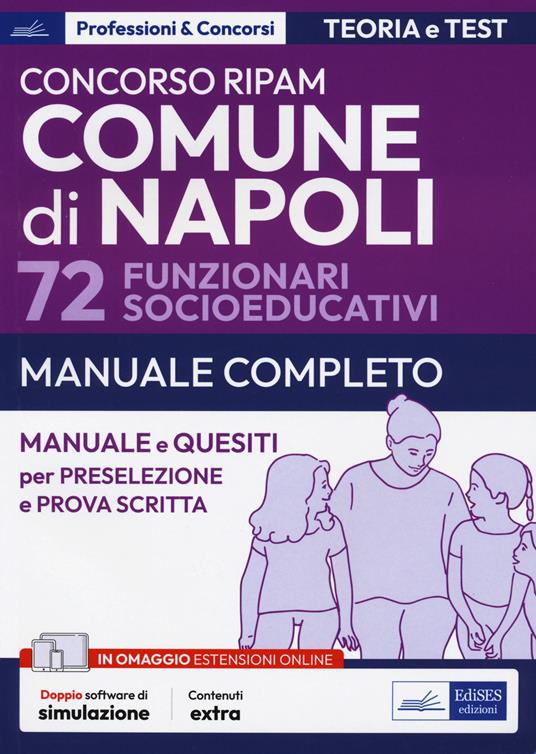 Concorso Comune di Napoli 72 funzionari socioeducativi. Manuale e quesiti per la preselezione e la prova scritta. Con software di simulazione - copertina