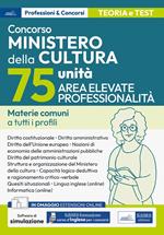 Concorso Ministero della Cultura (MIC) 75 unità Elevate professionalità. Materie comuni