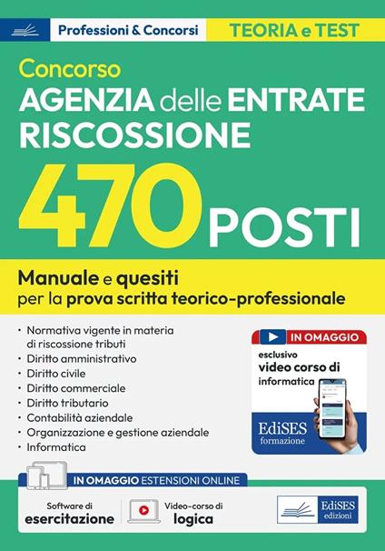 Concorso 470 posti Agenzia delle Entrate Riscossione. Manuale e quesiti per la preparazione alla prova scritta tecnico-professionale. Con software online - copertina