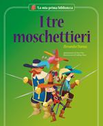 I tre moschettieri. Ediz. a colori