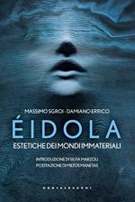 Éidola. Estetiche dei mondi immateriali