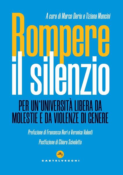 Rompere il silenzio. Per un'università libera da molestie e violenze di genere - copertina