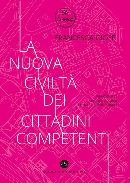 La nuova civiltà dei cittadini competenti - Francesca Cioffi - ebook