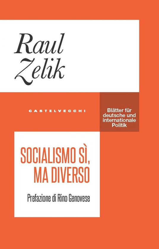 Socialismo sì, ma diverso - Raul Zelik,Rolando Vitali - ebook