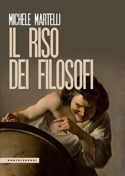 Il riso dei filosofi - Michele Martelli - ebook